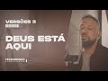 DEUS ESTÁ AQUI Fernandinho E Paula Versões 3