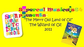 The Merry Old Land of Oz - Lyrics - 2011