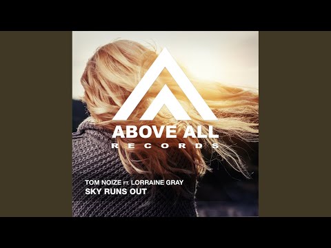 Sky Runs Out (Original Mix)