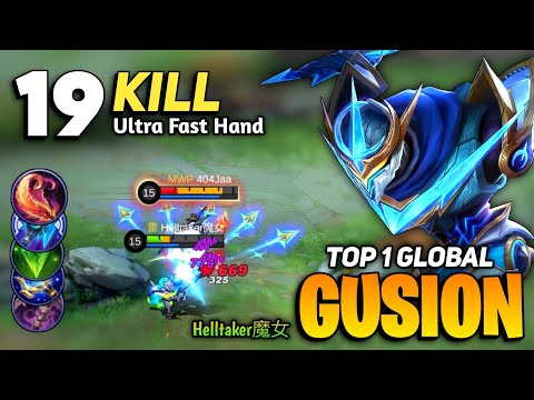 Gusion Fast Hand 19 Kills! [ Top 1 Global Gusion Best Build 2021 ] By Helltaker魔女 - Mobile Legends