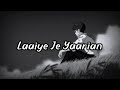 LAIYE JE YAARIAN Amrinder Gill Slowed X Reverb Creation Slowed Yaarian Amrindergill Reverb