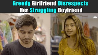Greedy Girlfriend Disrespects Her Struggling Boyfr