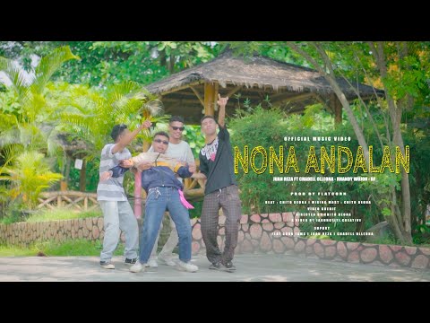 Juan Reza - NONA ANDALAN Feat Chadell Olleona - Flat Corn ( Official Music Video )