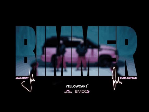 Jala Brat & Buba Corelli - Bimmer (ROZE SUZE)
