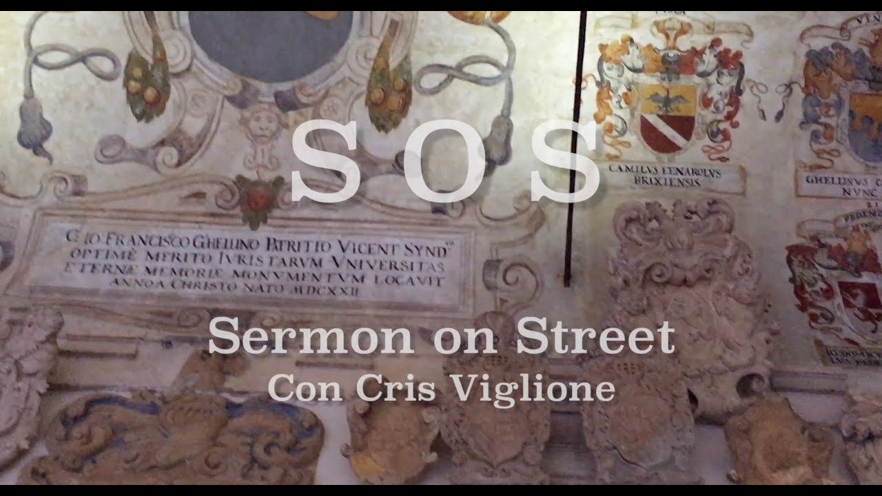 S.O.S.  Sermon on Street   Le Due Sorelle