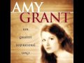 Sing Your Praise To The Lord Amy Grant HQ