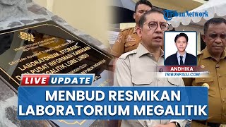 Warisan Budaya Sulteng, Menteri Fadli Zon Resmikan Laboratorium dan Penyimpanan Megalitik Vatunonju