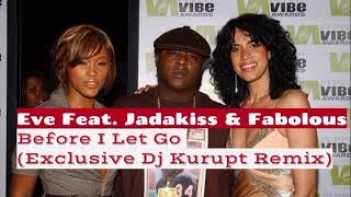 Eve Jeffers featuring Jadakiss - Let Go Hit The Dance Floor I&#39;m A Go Cool 