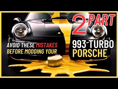 Avoid these MISTAKES before modding your 993 Turbo Porsche! Part 2