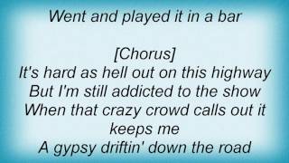 Toby Keith - Gypsy Driftin&#39; Lyrics