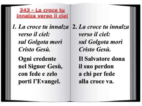 343 La croce tu innalza verso il ciel - Innario Chiesa Cristiana Avventista del Settimo Giorno 2014