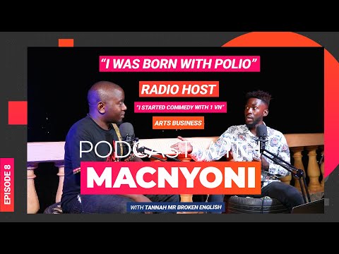 Episode 8 | Tannah on Mr Broken English, Tay Grin, Being Born with Polio, Radio, Comedy in Malawi