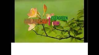 top malayalam evergreen bgm of 90s kids