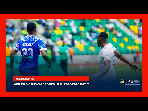 HIGHLIGHTS: APR FC 3-0 Rayon Sports | RPL 2025-2026 | Day 7