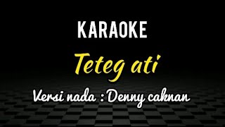 Download lagu Teteg Ati - versi karaoke | lirik Denny caknan Teteg Ati #dennycaknan #tetegati mp3 Download lagu Teteg Ati - versi karaoke | lirik Denny caknan Teteg Ati #dennycaknan #tetegati mp3
