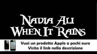 Nadia Ali - When it Rains