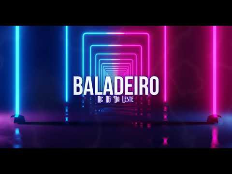 Mc NG Da Leste - Baladeiro - ( Dj Khalifa )