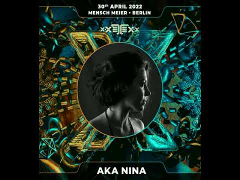 AKA NINA @ xXETEXx - Mensch Meier, Berlin - 30 aprile 2022