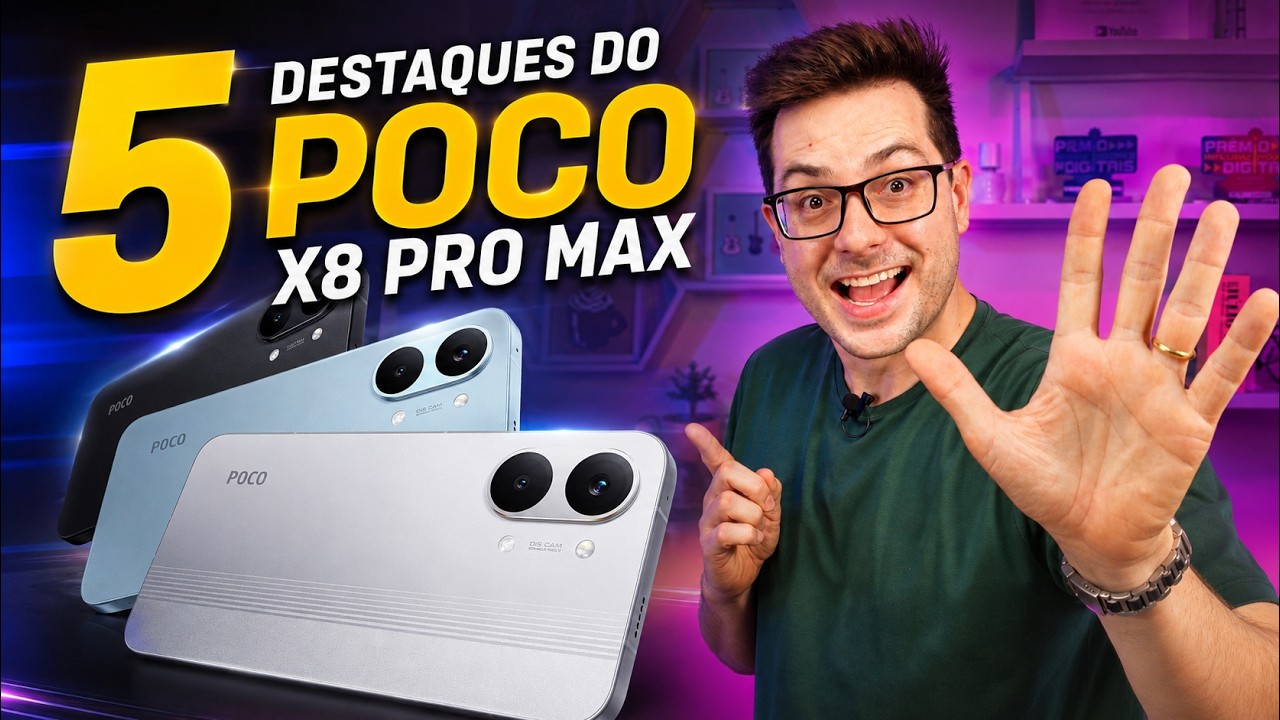 POCO X8 Pro MAX! 5 MOTIVOS para COMPRAR esse MONSTRO da XIAOMI!