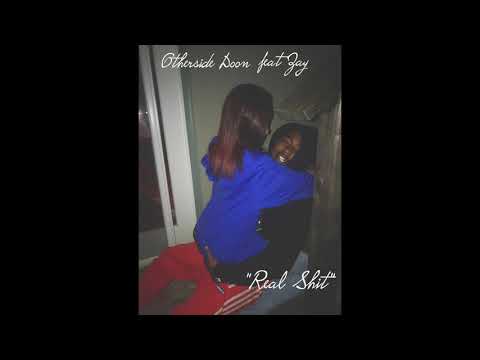 Otherside Doon ft Zay - Real Shit