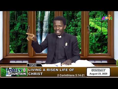 DAILY FOUNTAIN DEVOTIONAL GUIDE FOR 23 AUGUST 2020 - THE  REV. CANON PANSHAK PANBISH