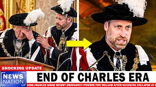 King Charles SIGNS Secret Emergency Powers For William After SHOCKING Collapse At Windsor!