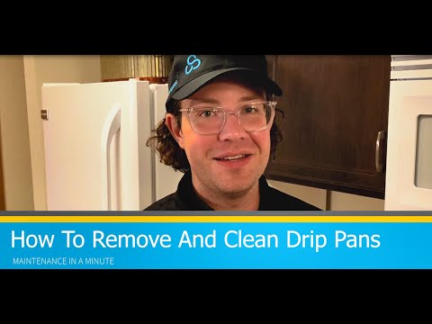 Maintenance in a Minute: How To Remove and Clean Drip Pans