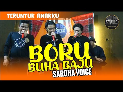 AUTO NANGIS !!BORU BUHA BAJU DI NYANYIKAN SAROHA VOICE