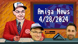 Amiga News 4/28/2024 with Guest Ravi Abbott from The Retro Hour Podcast