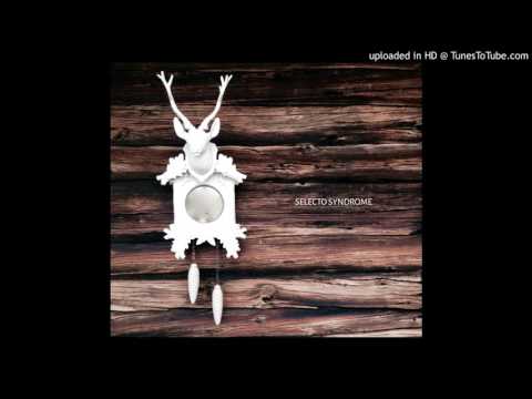 SELECTO SYNDROME - Mice in my Walls