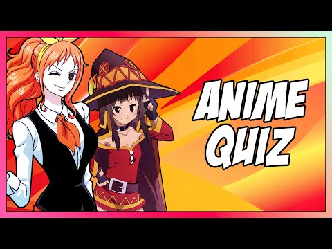 Anime Quiz #34 - Openings, Endings, OSTs, Manga Panels and Instrumentals