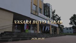VASARA BUVO VAKAR