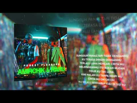 Amirchik & Haru - Purest Pleasure (Lyric Video)