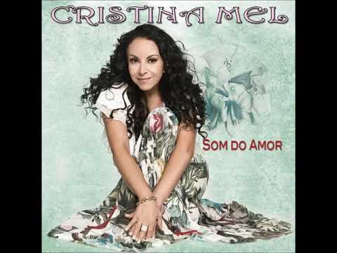 04. Jerusalém E Eu - Cristina Mel