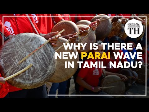 Why is there a new Parai wave in Tamil Nadu? | The Hindu