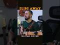 Andy Timmons - Slips Away (Guitar Cover)