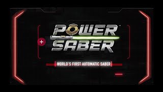 Power Saber: World&#39;s First Automatic Saber