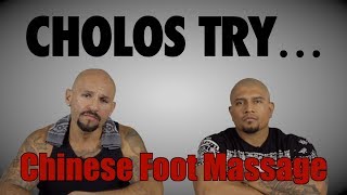 Cholos Try A Chinese Foot Massage | mitú Cholos Try A Chinese Foot Massage | mitú