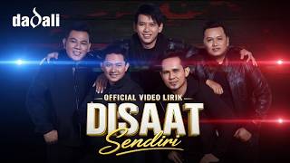 Download lagu Dadali - Disaat Sendiri mp3