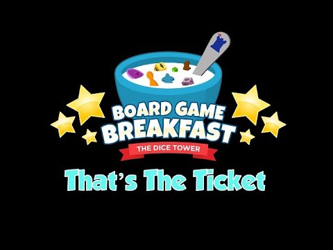 Board Game Breakfast - That's The Ticket