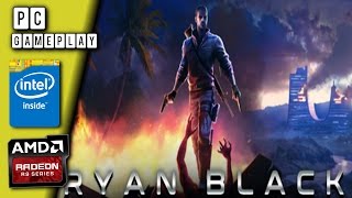 RYAN BLACK Gameplay [PC]