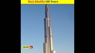 Burj khalifa का जीवन 100 साल हैं। #shorts