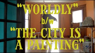 Nico Hedley & Field Guides – “Worldly” b​/​w “The City Is A Painting”