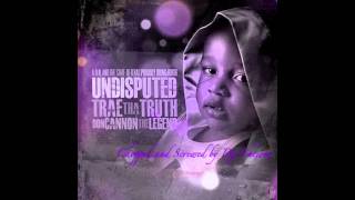 Trae Tha Truth- Hypa (Chopped and Screwed)