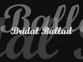 bridal ballad 