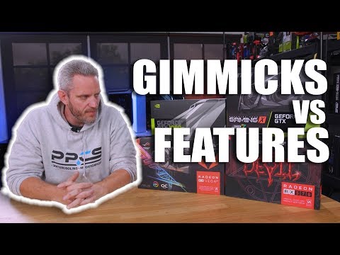 PC Gimmicks vs Features... What do you REALLY need?