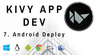 Android deployment - Kivy Mobile and Desktop App Dev w/ Python