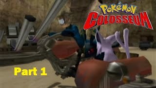 Pokemon Colosseum Part 1: Welcome to Orre