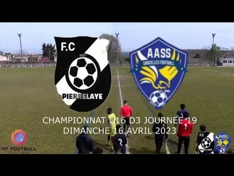 DIMANCHE 16 AVRIL U16 D3 J19 FC PIERRELAYE - AAS SARCELLES LE MATCH