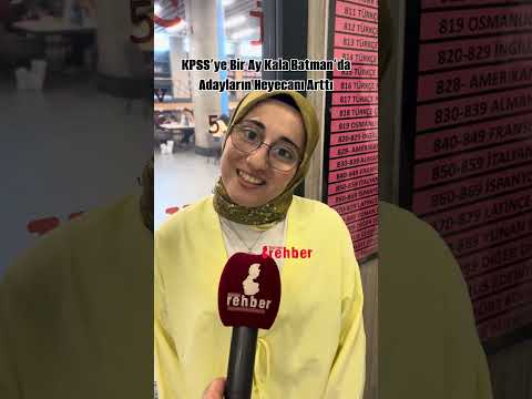 KPSS’ye Bir Ay Kala Batman’da Adayların Heyecanı Arttı  #keşfet  #batman #keşfetteyiz #keşfetedüş